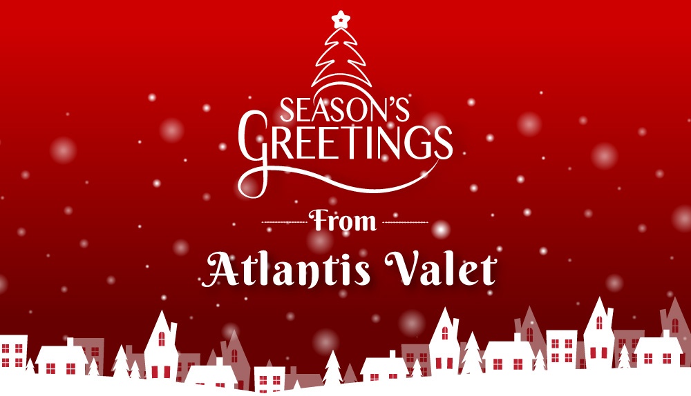 Season’s Greetings from Atlantis Valet